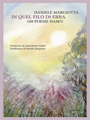 cover image of In quel filo d'erba--108 poesie haiku